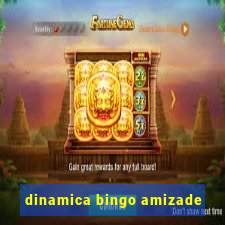 dinamica bingo amizade